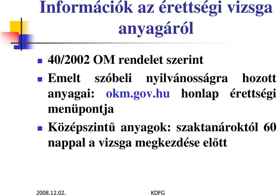 anyagai: okm.gov.
