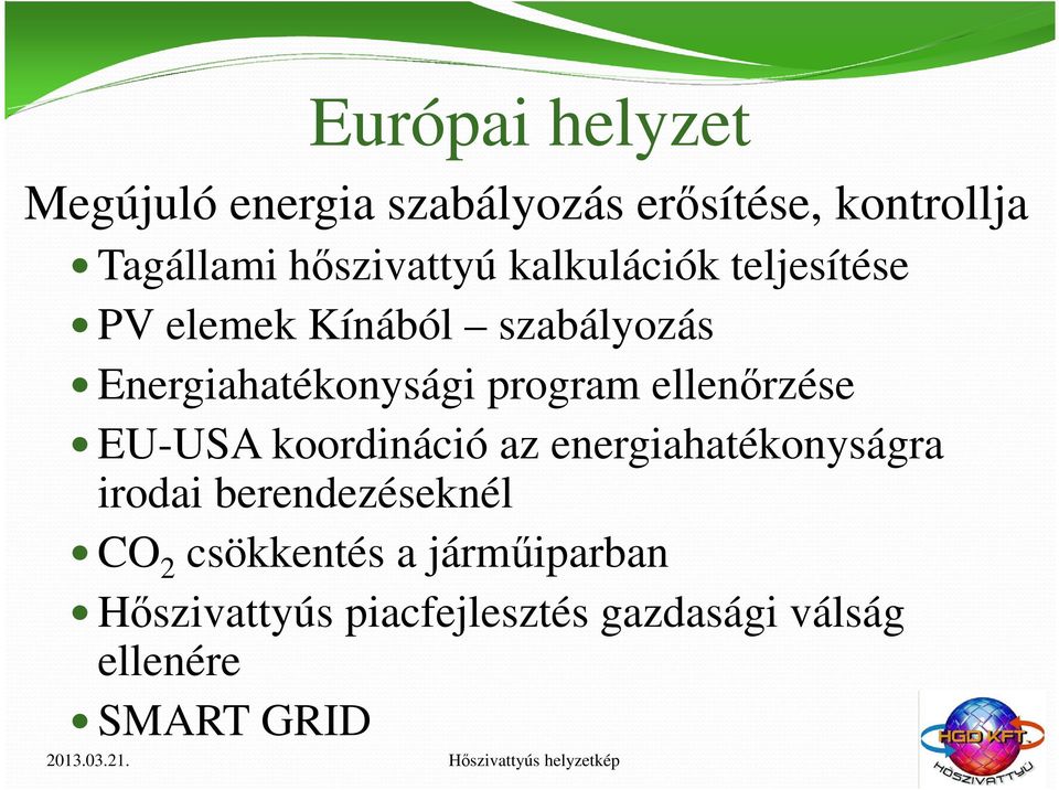 program ellenőrzése EU-USA koordináció az energiahatékonyságra irodai berendezéseknél