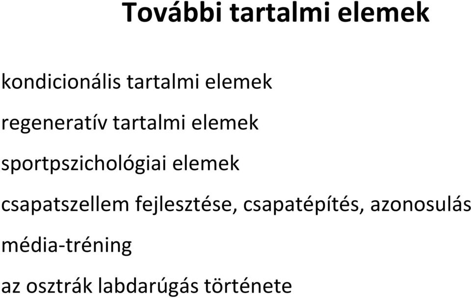 sportpszichológiai elemek csapatszellem