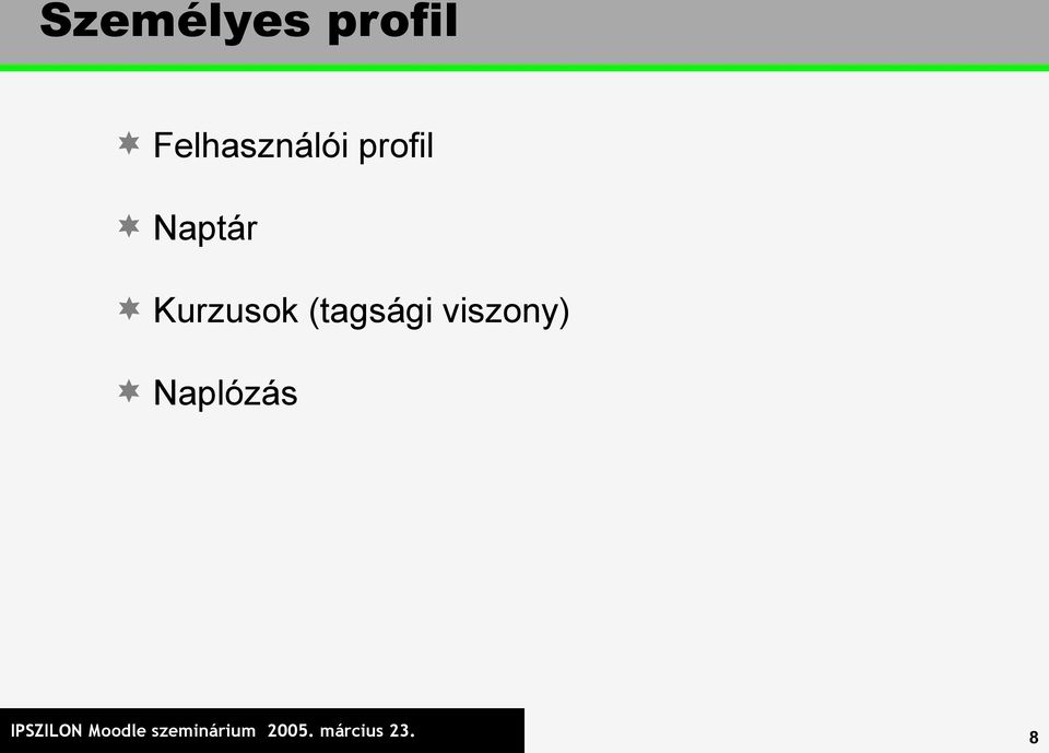 viszony) Naplózás IPSZILON