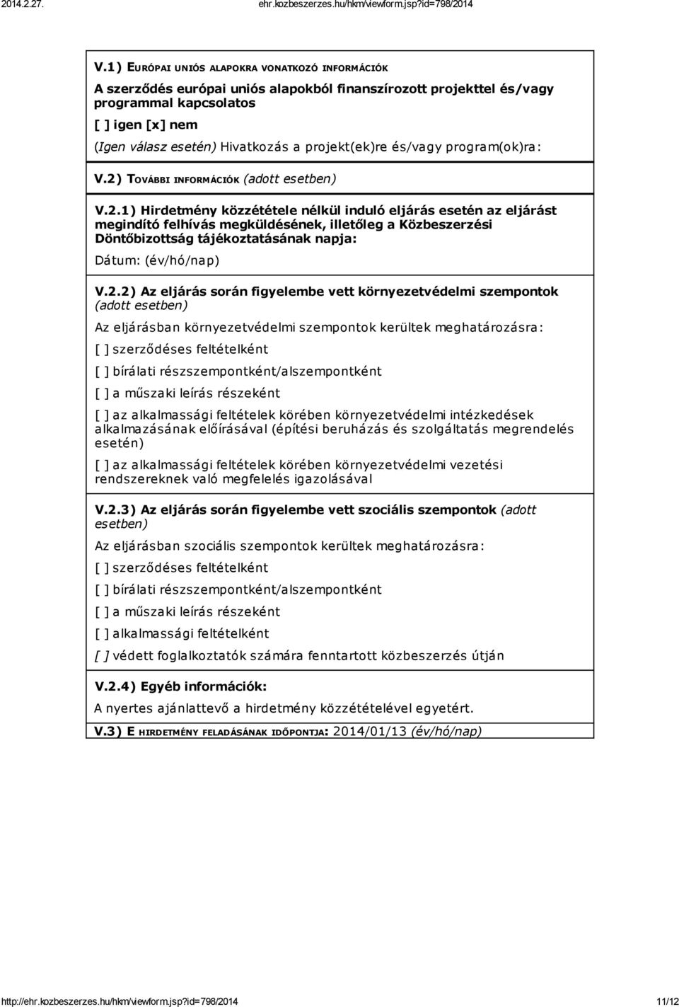 TOVÁBBI INFORMÁCIÓK (adott esetben) V.2.