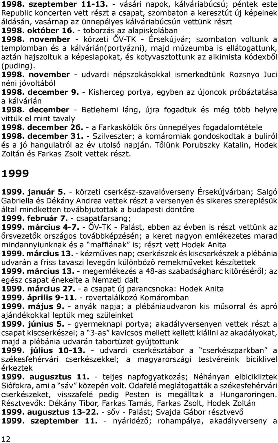 - toborzás az alapiskolában 1998.