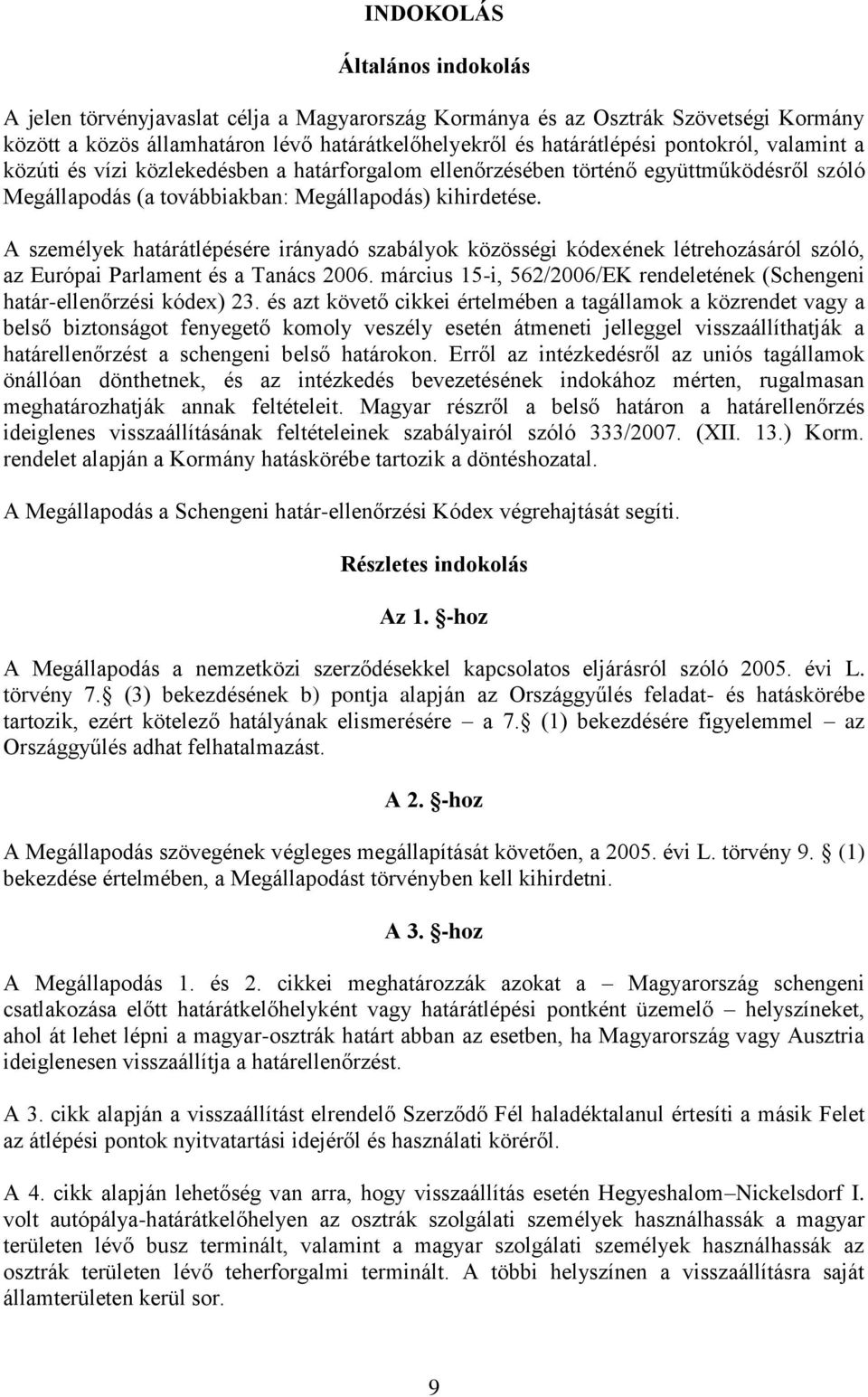 A személyek határátlépésére irányadó szabályok közösségi kódexének létrehozásáról szóló, az Európai Parlament és a Tanács 2006.