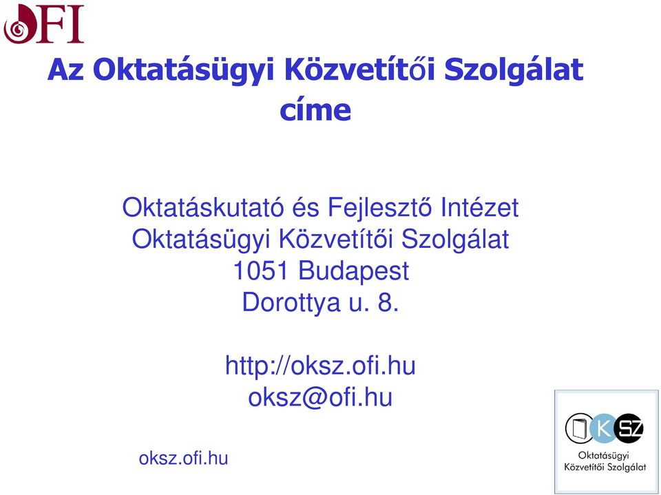 Közvetíti Szolgálat 1051