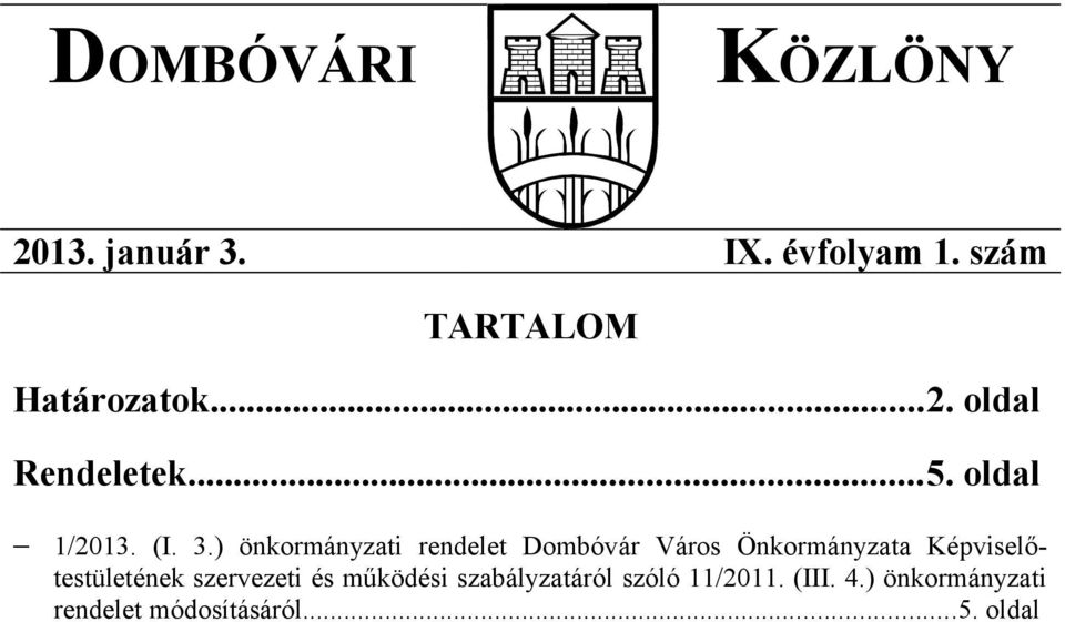 ) önkormányzati rendelet Dombóvár Város Önkormányzata Képviselőtestületének