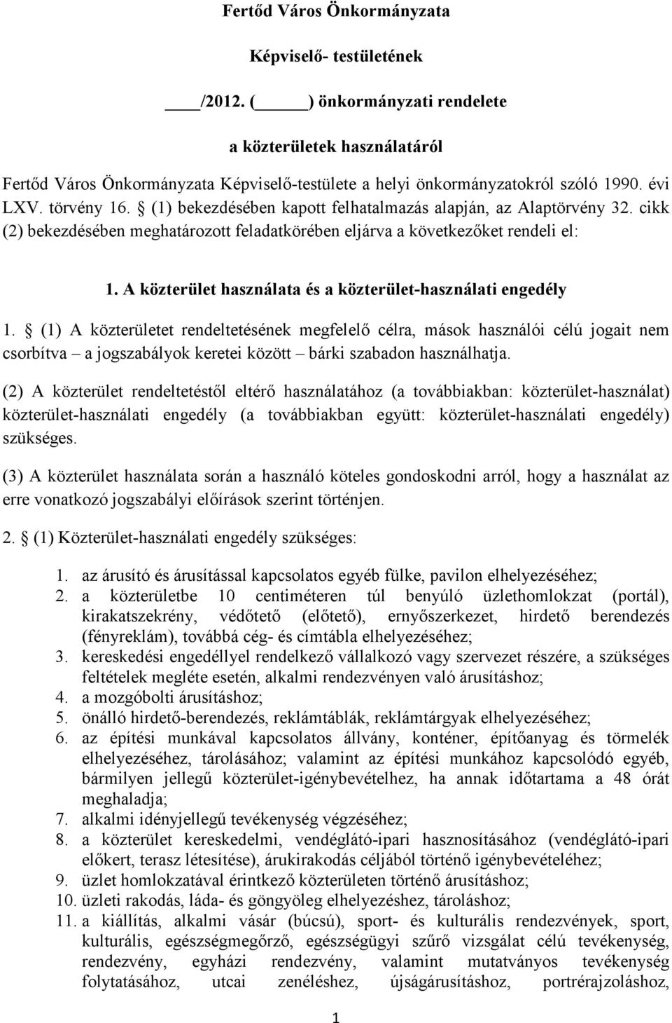 A közterület használata és a közterület-használati engedély 1.