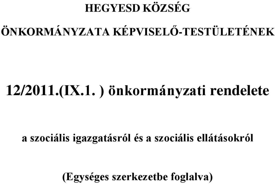 /2011.(IX.1. ) önkormányzati rendelete a