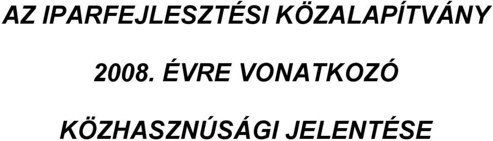 ÉVRE VONATKOZÓ