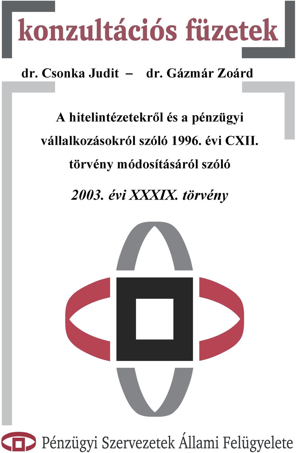 pénzügyi vállalkozásokról szóló 1996.