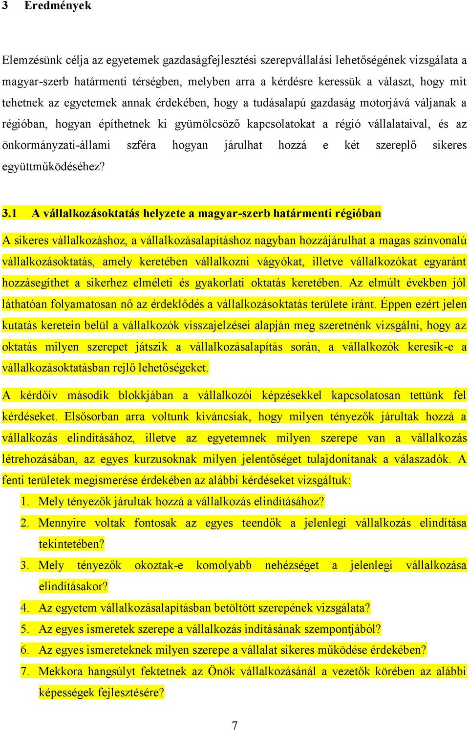 szféra hogyan járulhat hozzá e két szereplő sikeres együttműködéséhez? 3.