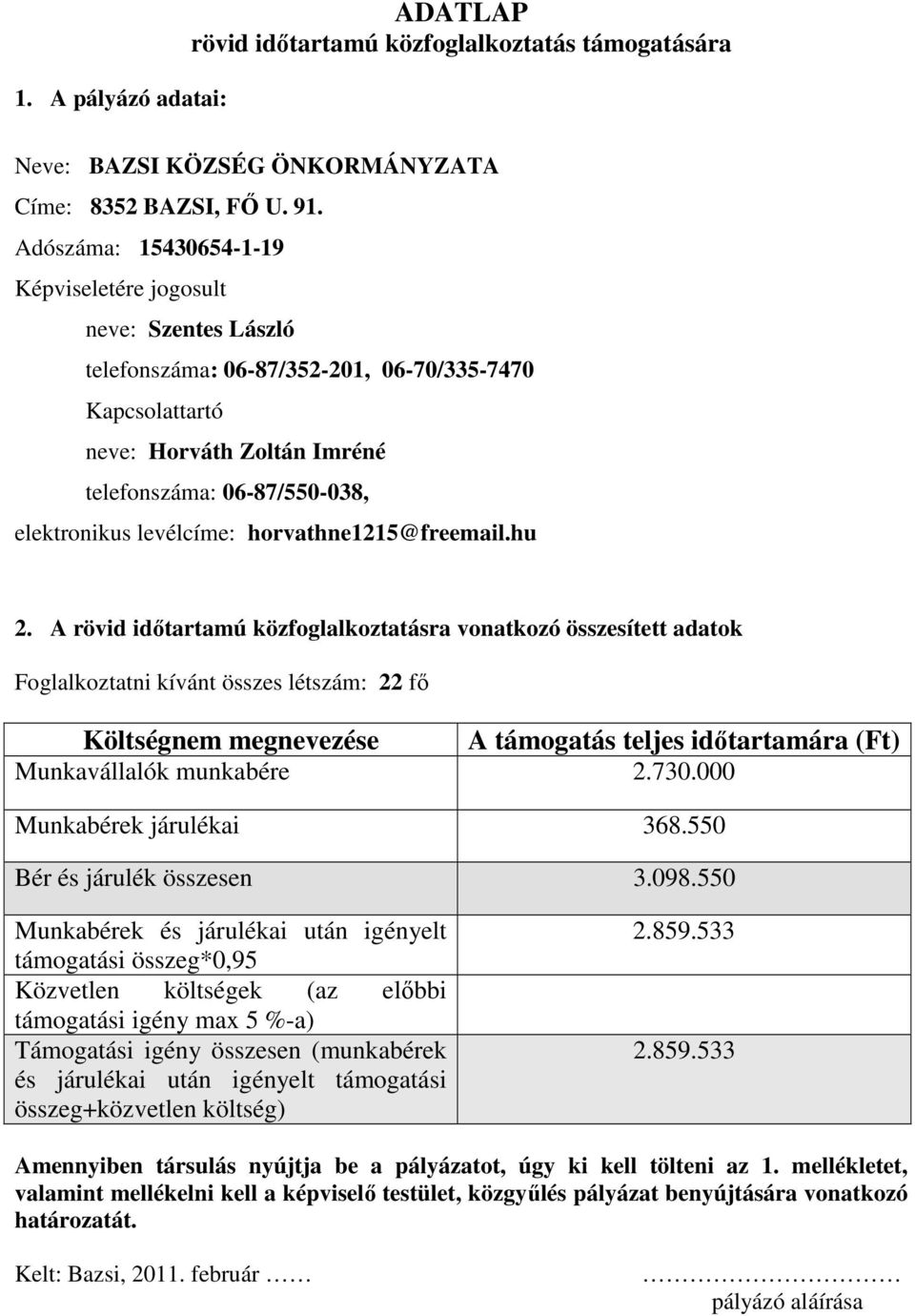 levélcíme: horvathne1215@freemail.hu 2.