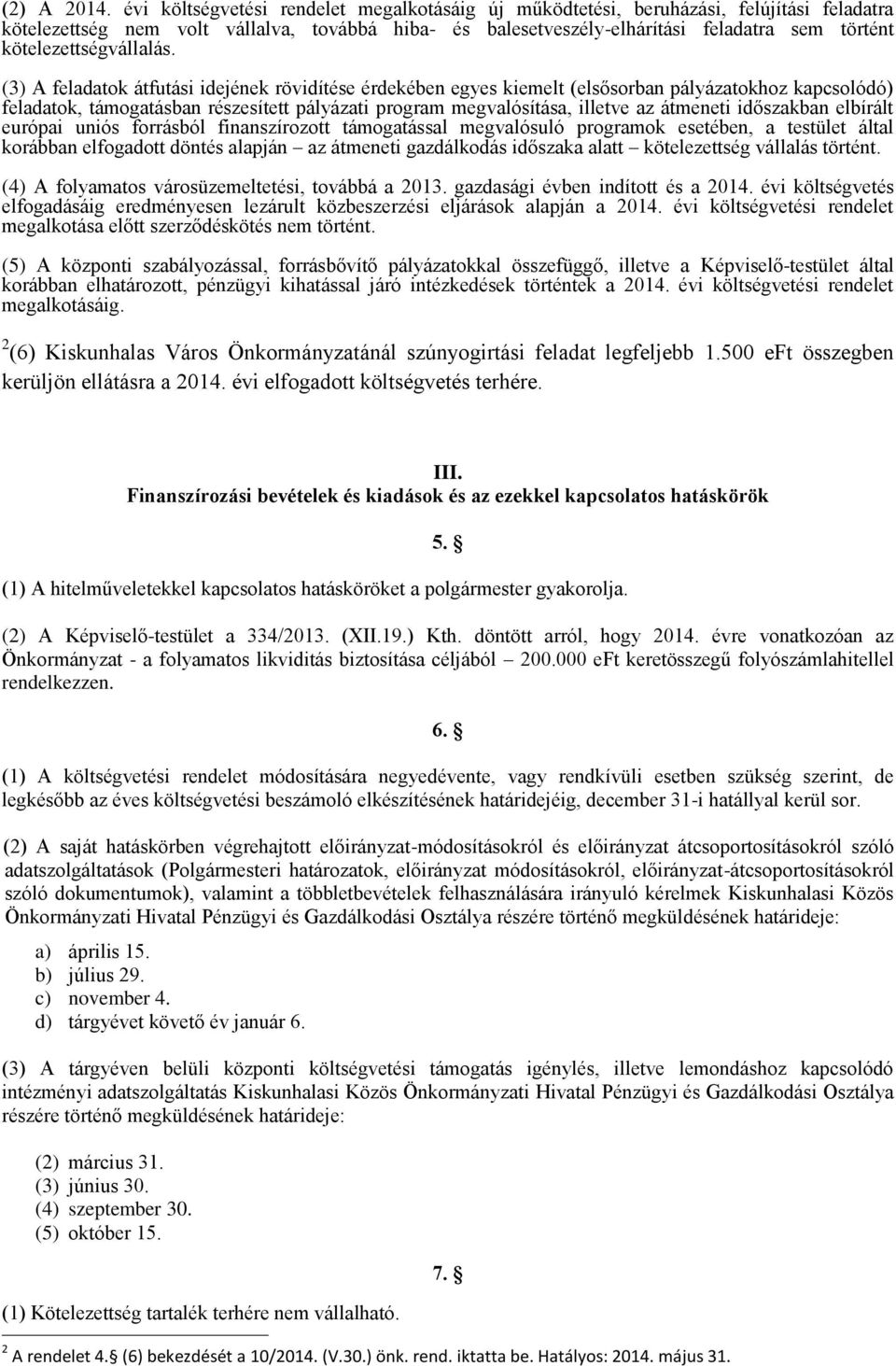kötelezettségvállalás.