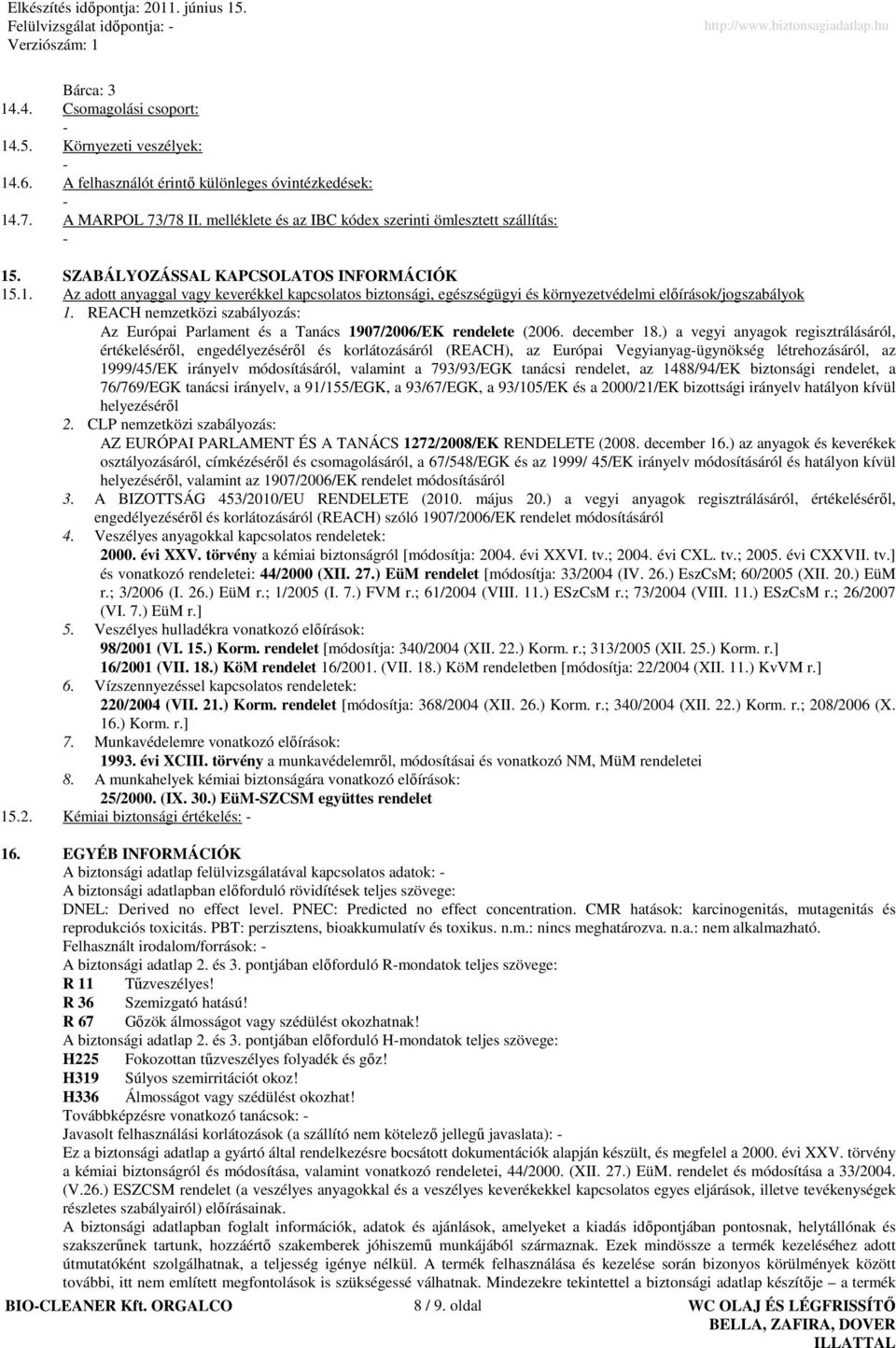 REACH nemzetközi szabályozás: Az Európai Parlament és a Tanács 1907/2006/EK rendelete (2006. december 18.