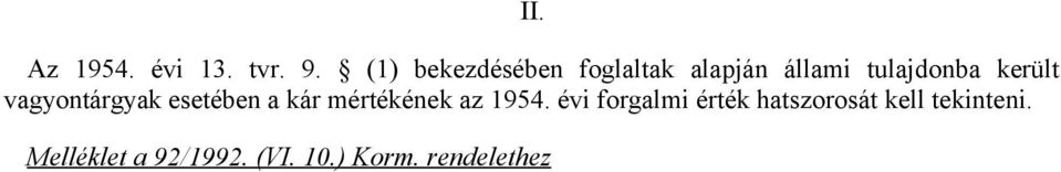 került vagyontárgyak esetében a kár mértékének az 1954.