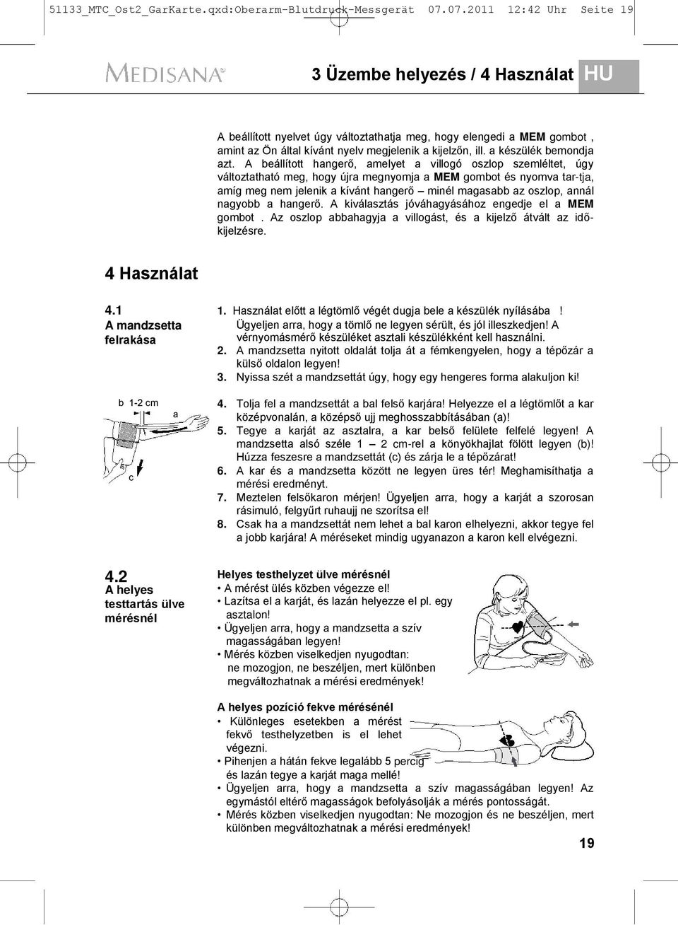 a készülék bemondja azt.