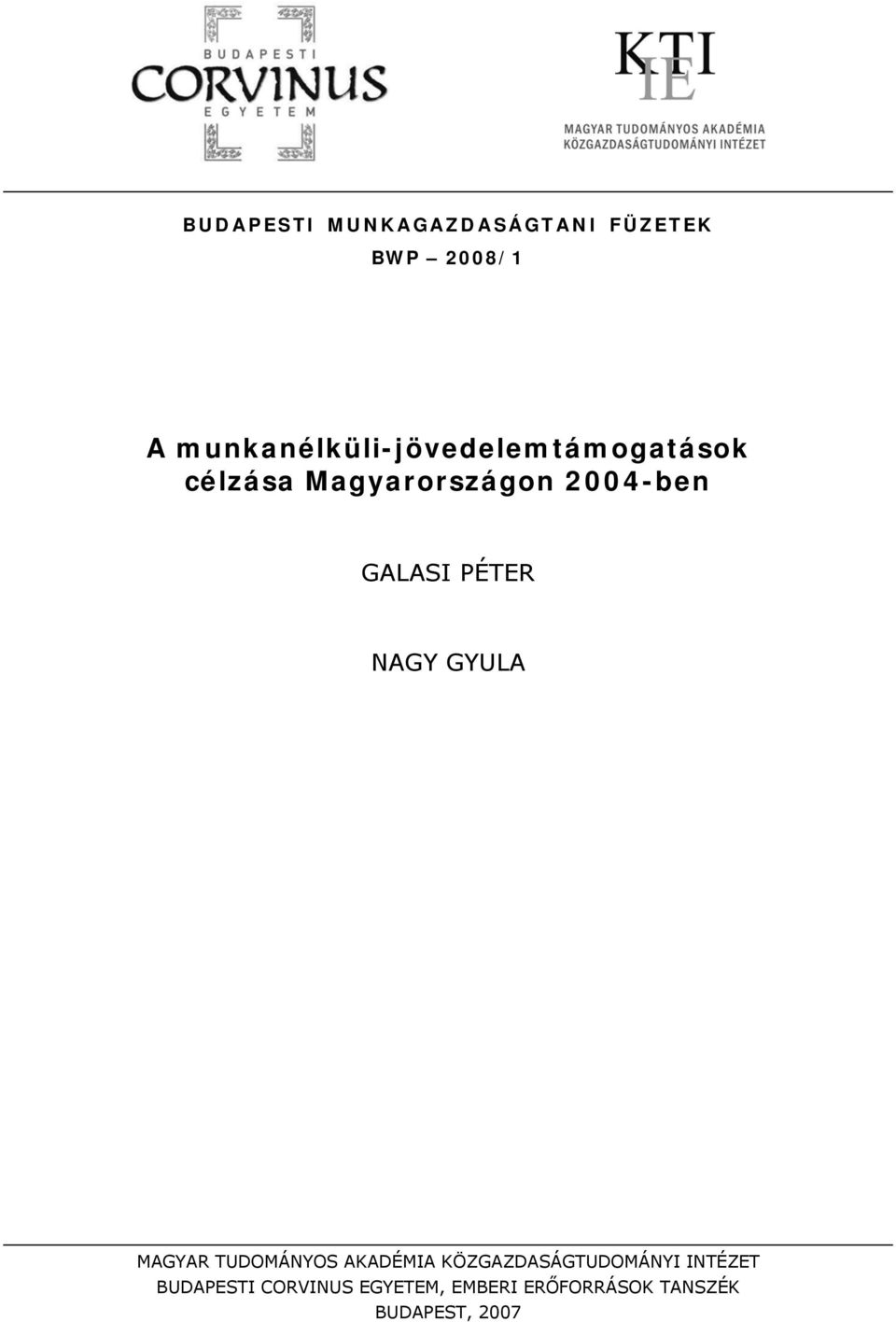 GALASI PÉTER NAGY GYULA MAGYAR TUDOMÁNYOS AKADÉMIA