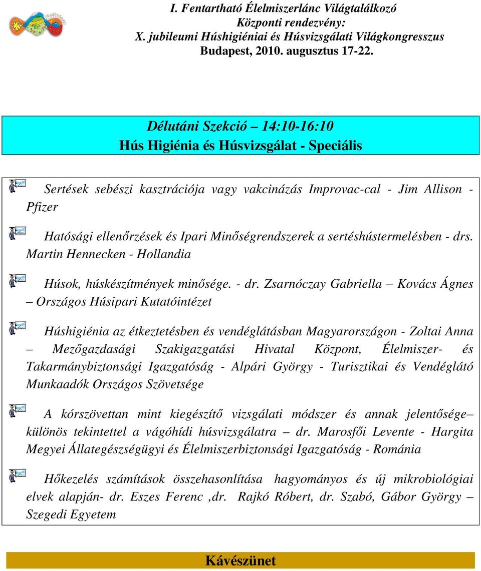 . Martin Hennecken - Hollandia Húsok, húskészítmények minősége. - dr.