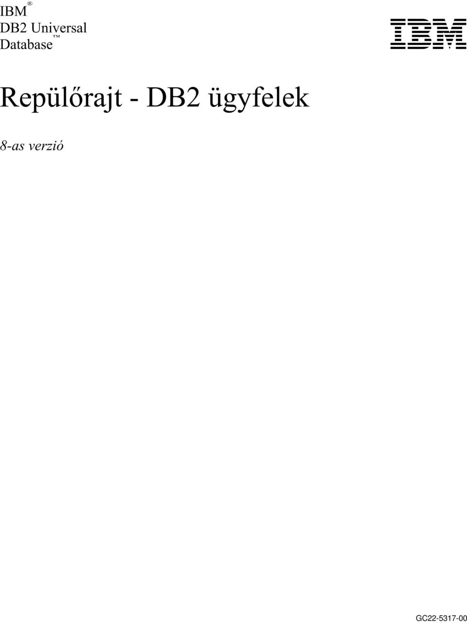 - DB2 ügyfelek 8-as