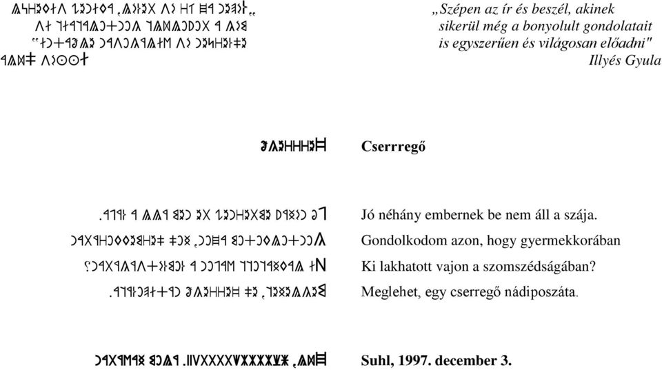 előadni" Illyés Gyula őgerrre~ Cserrregő.ajá% a llá men eb wenrebme!áhén ój nabárokkemre" "oh,noza modoklodnog xnabágásdé%mo% a nojav ttotahkal iq.