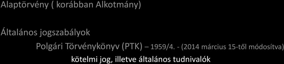 - (2014 március 15-től