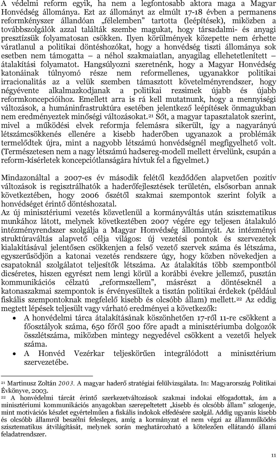 presztízsük folyamatosan csökken.