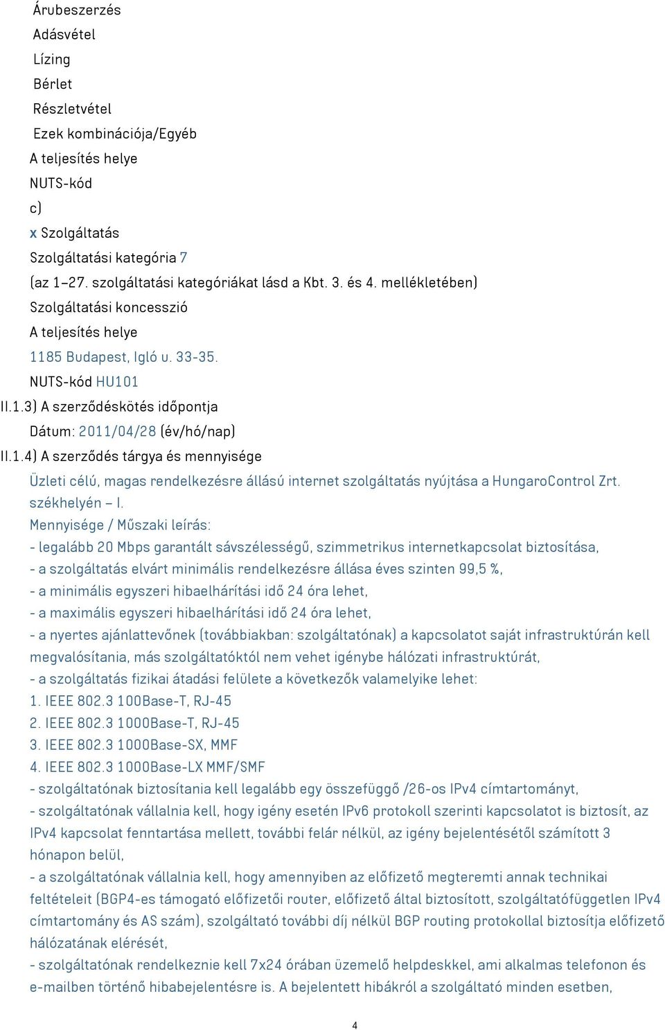 székhelyén I.