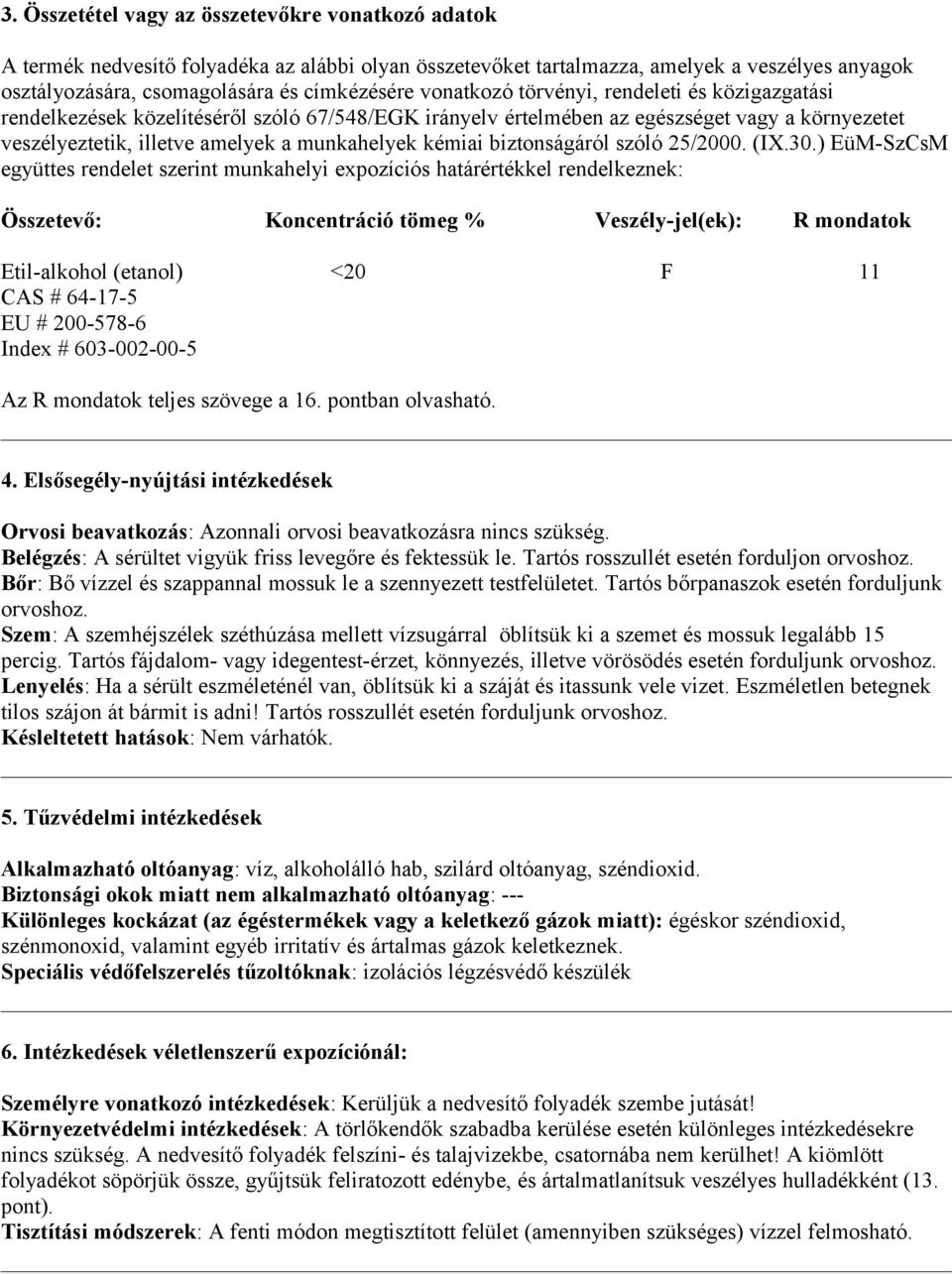 biztonságáról szóló 25/2000. (IX.30.