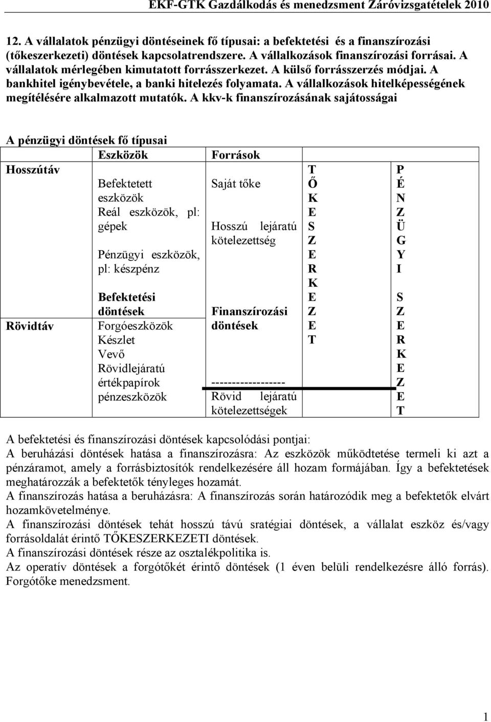 A vállalkozások hitelképességének megítélésére alkalmazott mutatók.