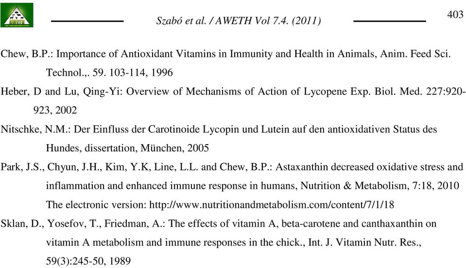 S., Chyun, J.H., Kim, Y.K, Line, L.L. and Chew, B.P.