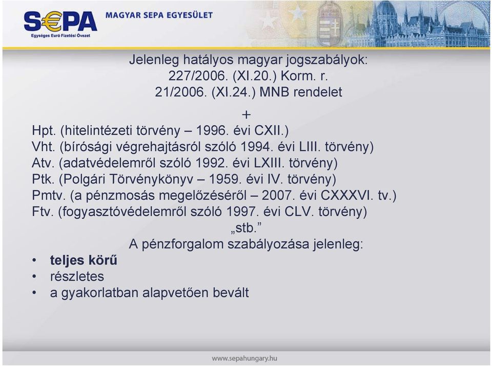 (adatvédelemről szóló 1992. évi LXIII. törvény) Ptk. (Polgári Törvénykönyv 1959. évi IV. törvény) Pmtv.