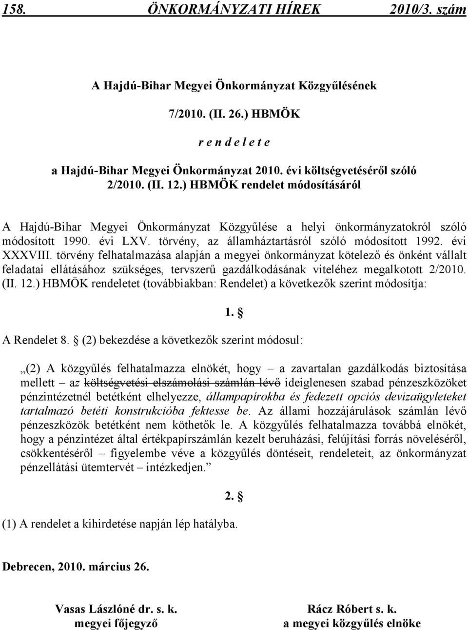 törvény, az államháztartásról szóló módosított 1992. évi XXXVIII.