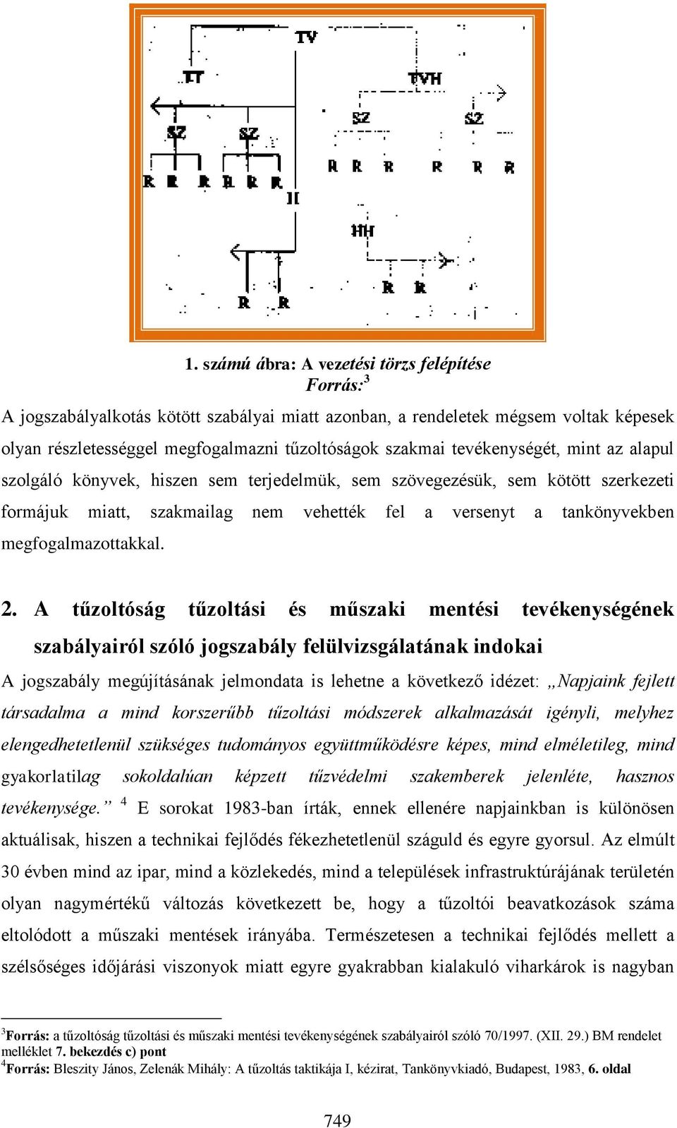 megfogalmazottakkal. 2.