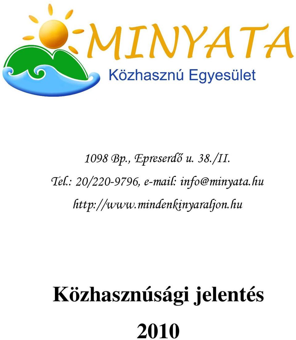 info@minyata.hu http://www.