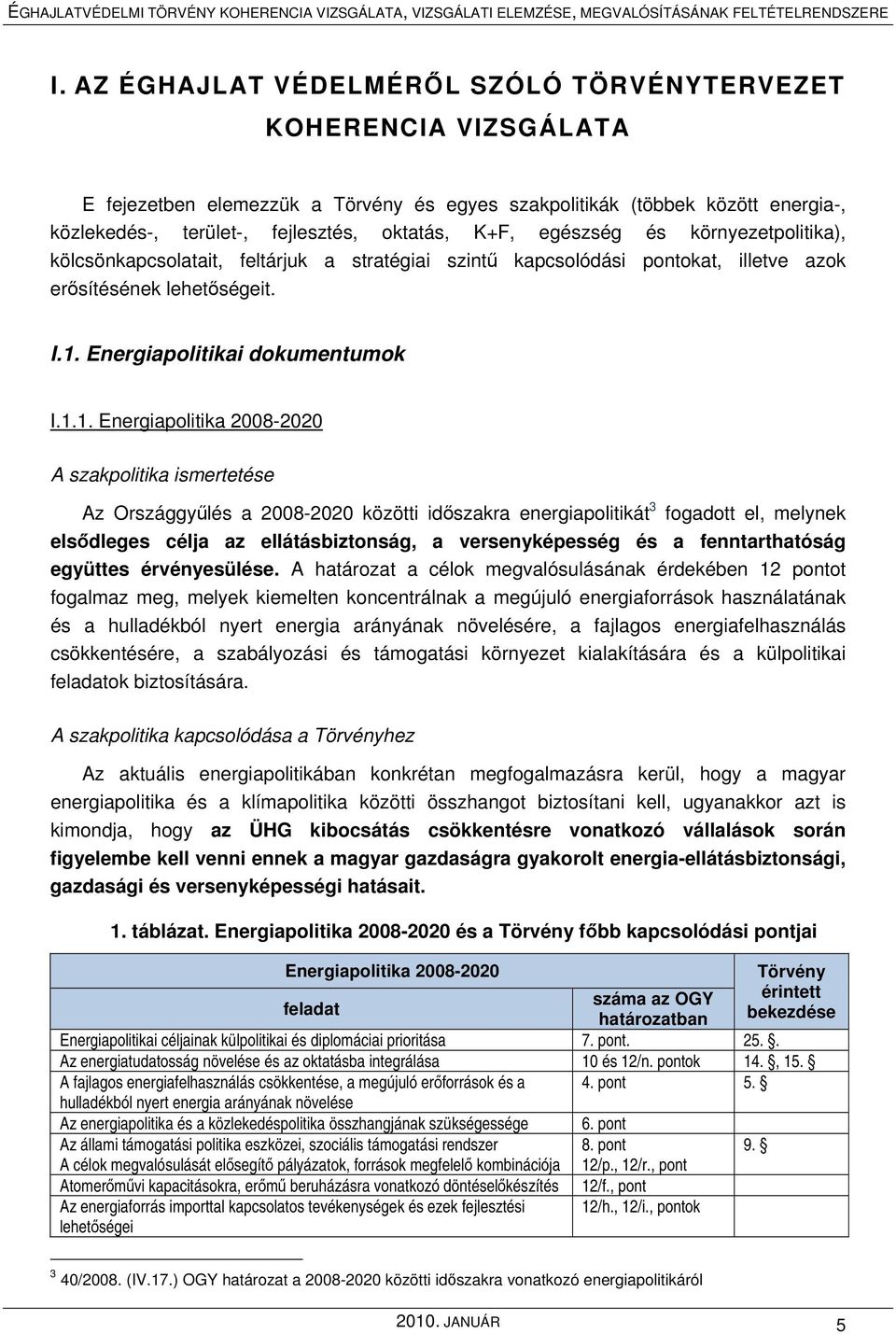 Energiapolitikai dokumentumok I.1.