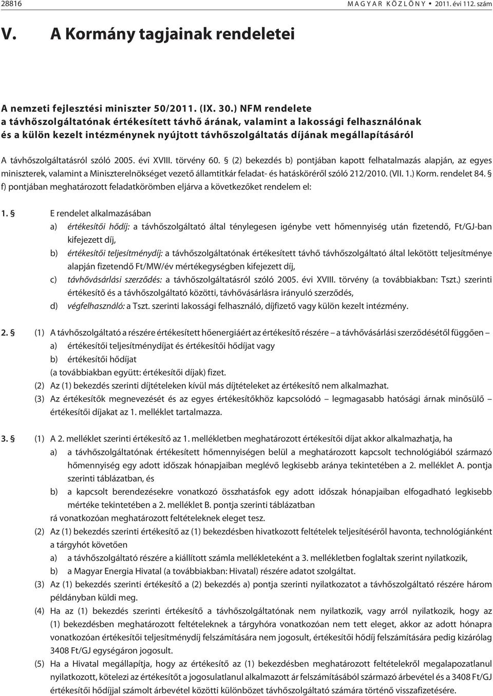 távhõszolgáltatásról szóló 2005. évi XVIII. törvény 60.