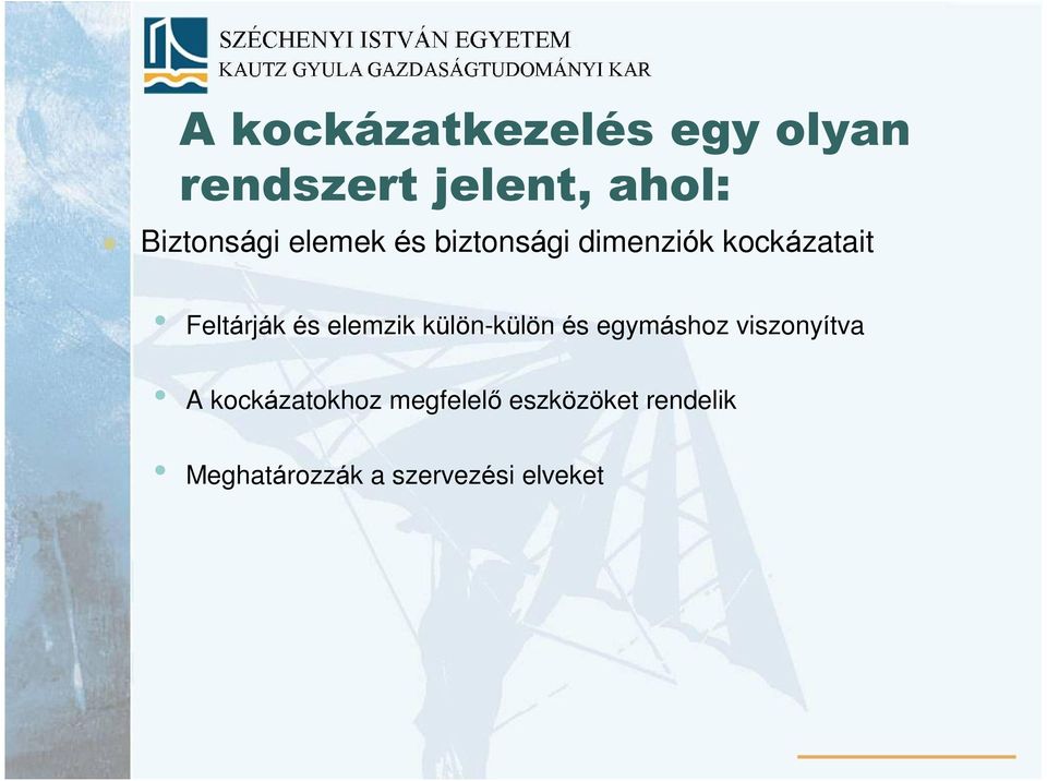 Feltárják és elemzik külön-külön és egymáshoz viszonyítva A