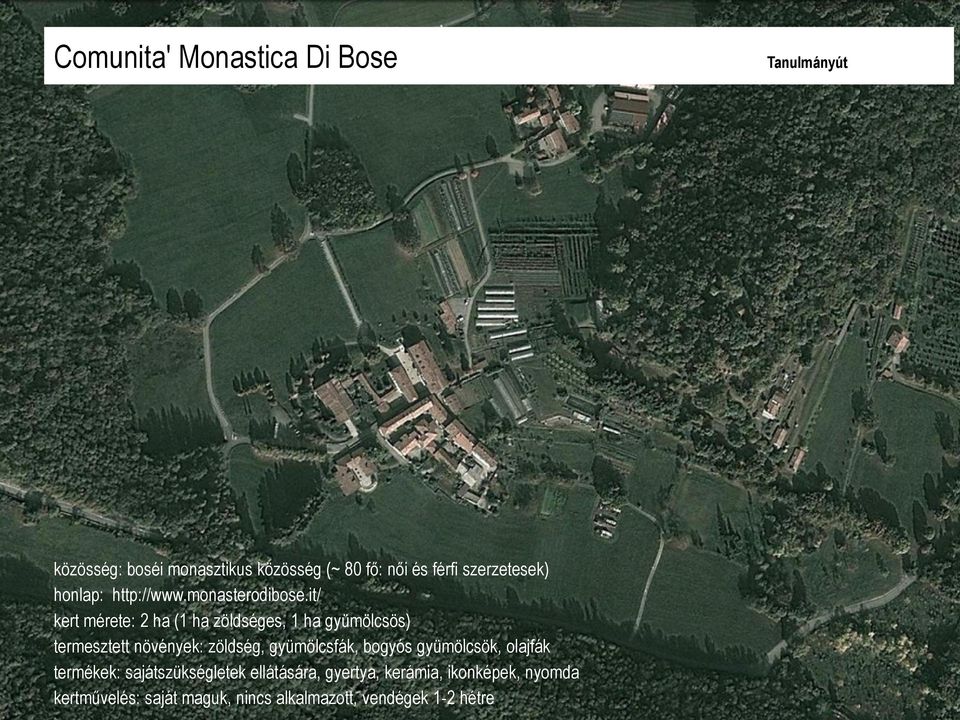 it/ kert mérete: 2 ha (1 ha zöldséges, 1 ha gyümölcsös) termesztett növények: zöldség, gyümölcsfák,