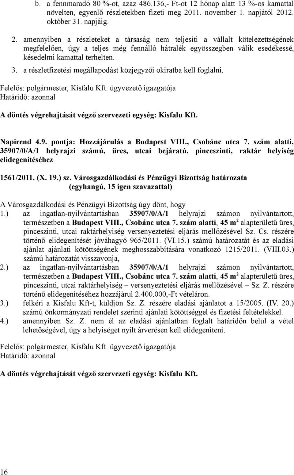 12. október 31. napjáig. 2.