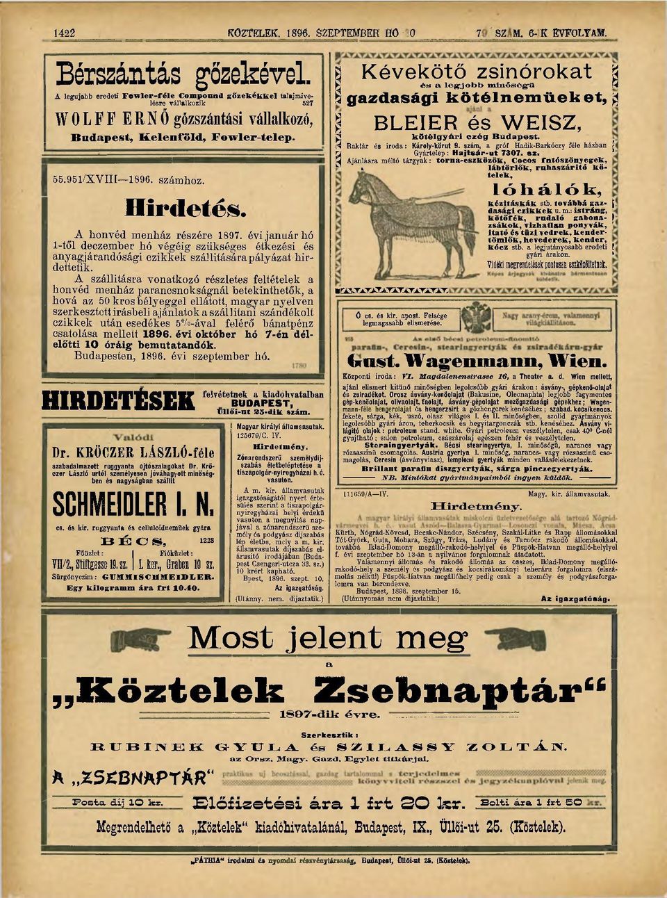 ^ A honvéd menház részére 1897. évi január hó 1-től deczember hó végéig szükséges étkezési és anyagjárandósági czikkek szállítására pályázat hirdettetik.