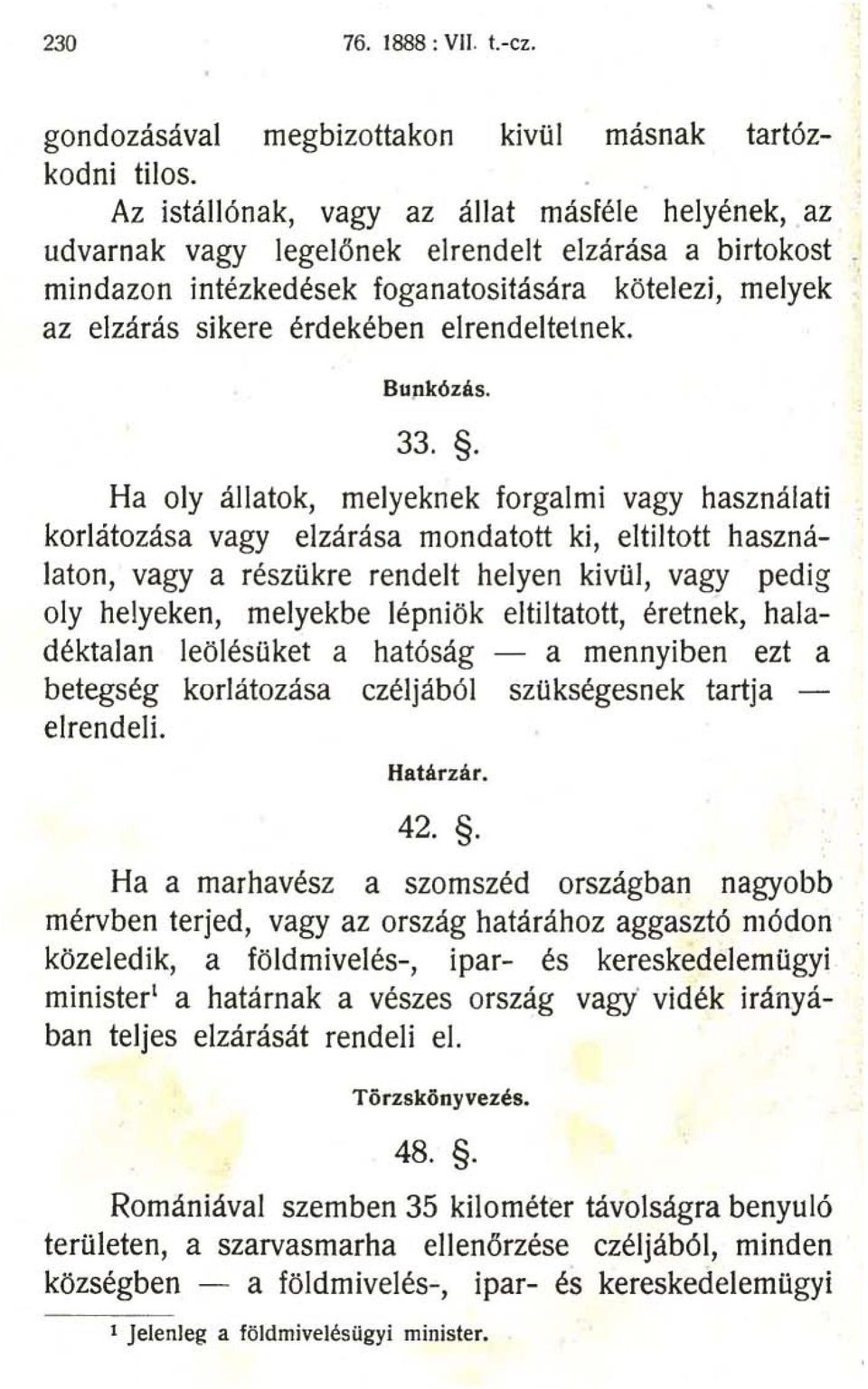 elrendelteinek. Bunkózás. 33.