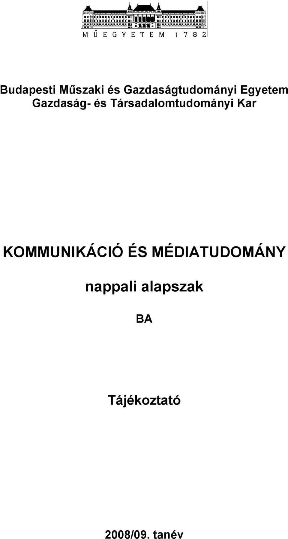 Társadalomtudományi ar OMMUNIÁCIÓ ÉS