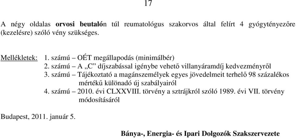 számú Tájékoztató a magánszemélyek egyes jövedelmeit terhelı 98 százalékos mértékő különadó új szabályairól 4. számú 2010.