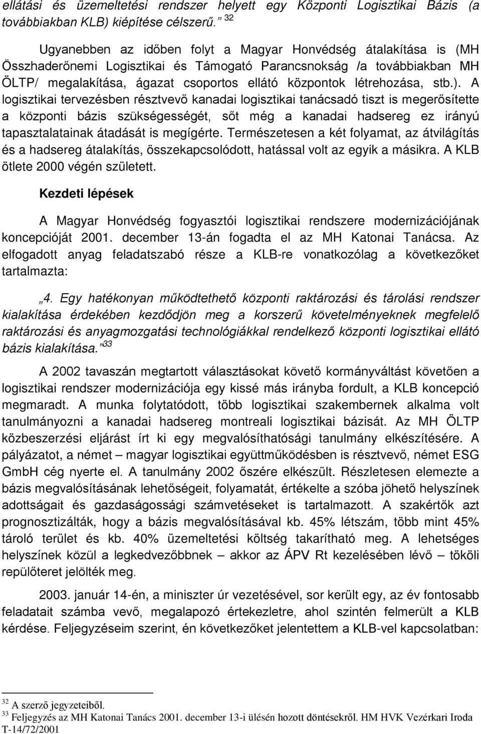 létrehozása, stb.).