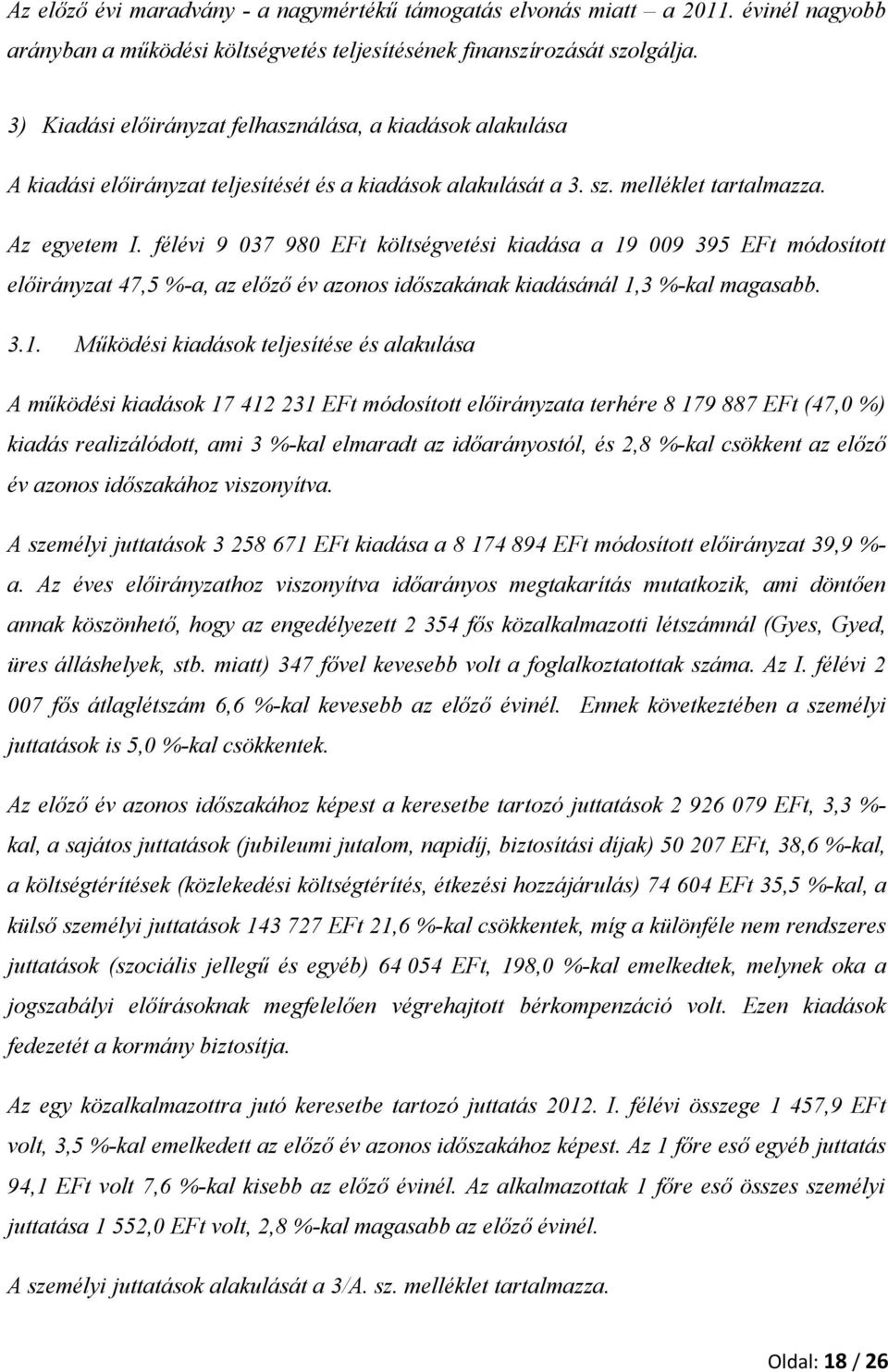 félévi 9 037 980 EFt költségvetési kiadása a 19