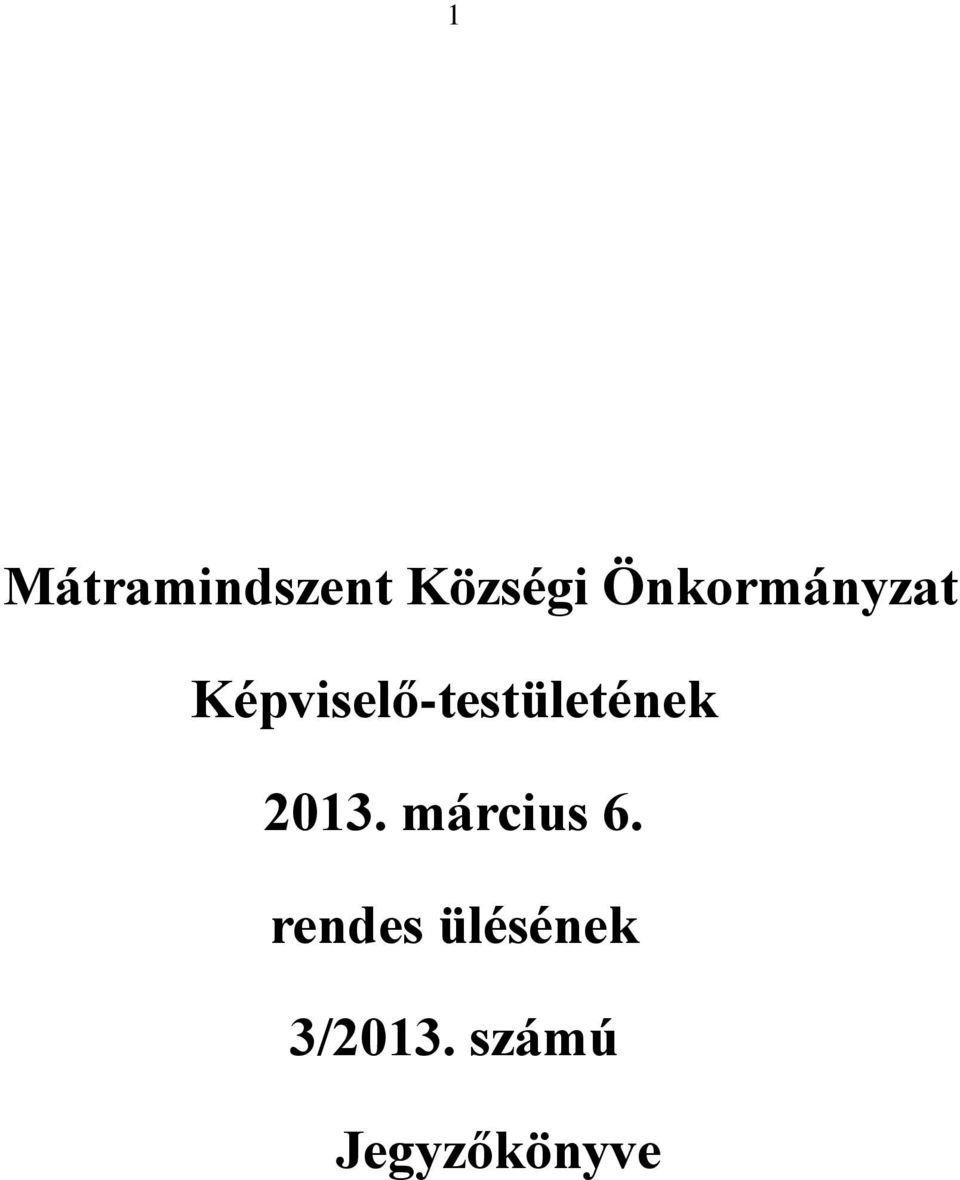 Képviselő-testületének 2013.