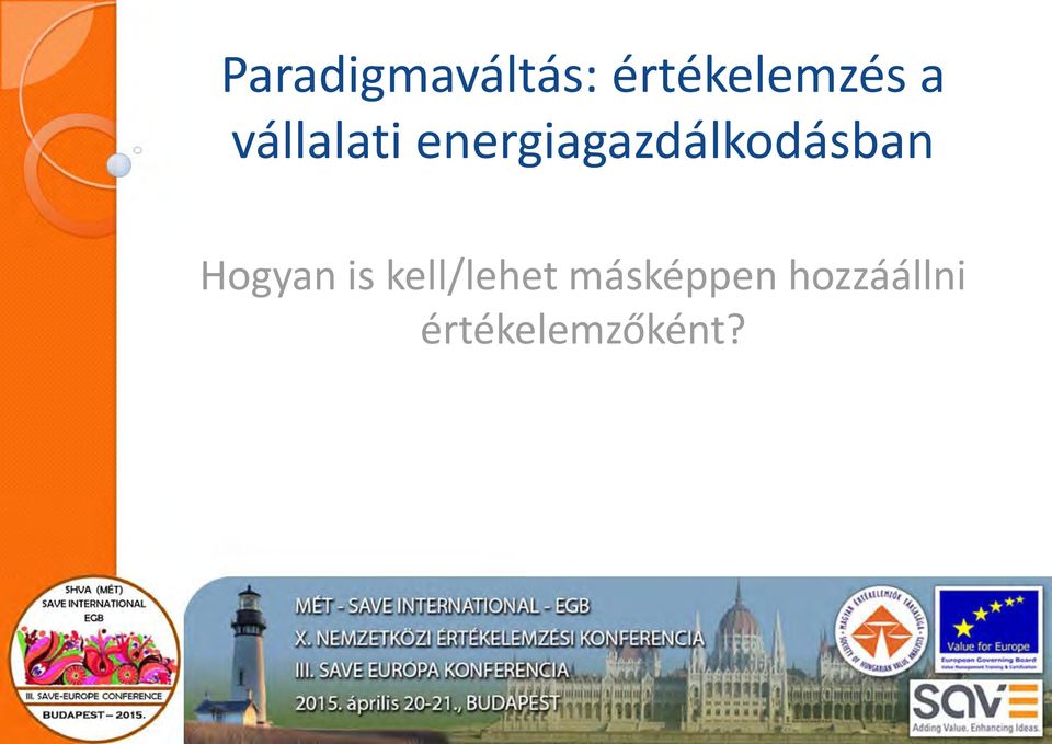 energiagazdálkodásban g Hogyan