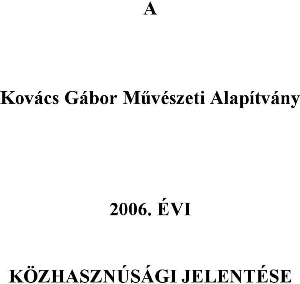 Alapítvány 2006.