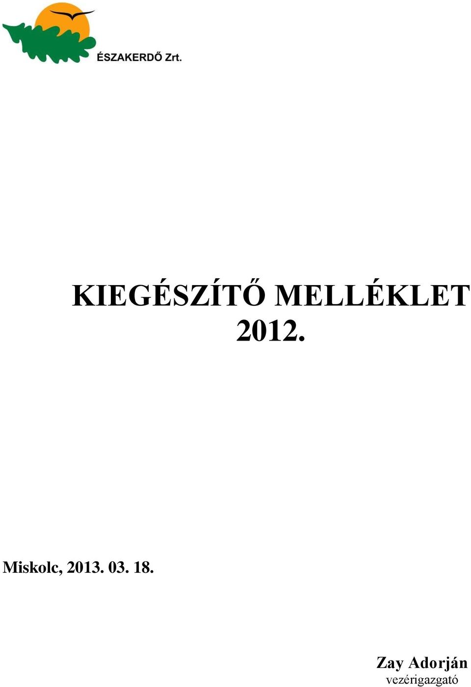 Miskolc, 2013. 03.