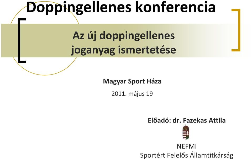 Magyar Sport Háza 2011.