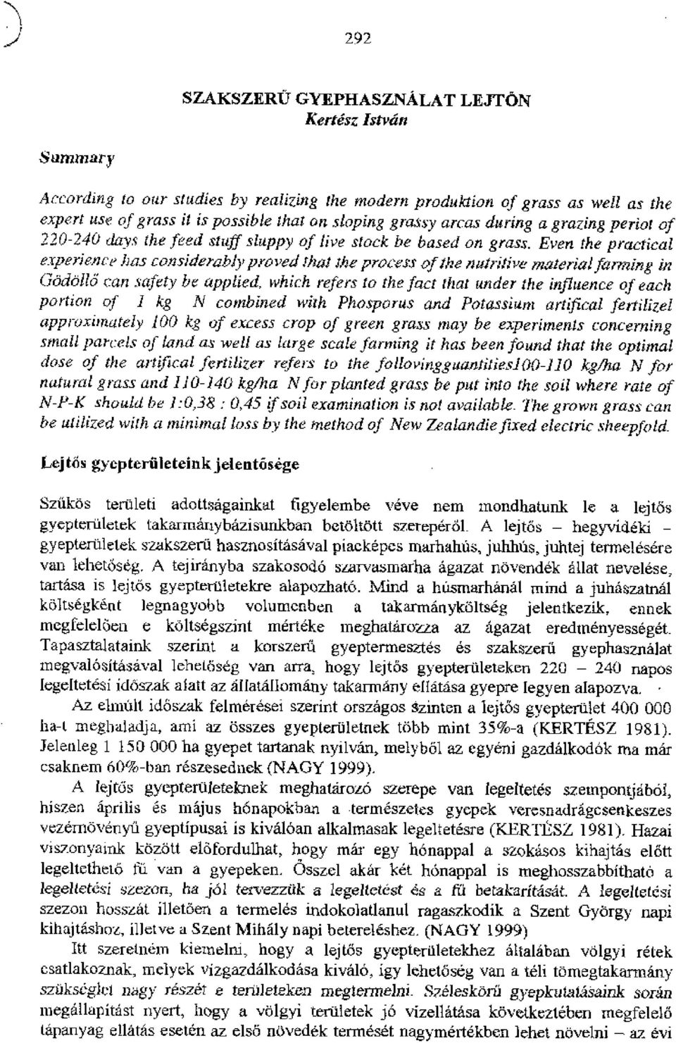 rhal she process of the maritive material fanning in (kidoll5 can safety be applied, which refers to the fact that under the influence of each portion of 1 kg IV combined with Phosporas and Potassium